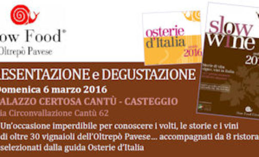 CASTEGGIO 15/02/2016: Domenica 6 marzo alla Certosa le Osterie e Vini secondo Slow Food