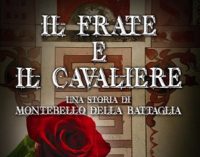 MONTEBELLO 16/08/2017: Sabato 26 al Castello Beccaria la presentazione del libro di Cinzia Montagna “Il frate e il cavaliere”