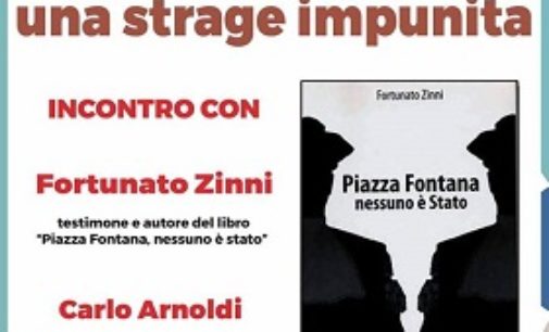 VOGHERA 01/12/2017: “Piazza Fontana, una strage impunita”. VogheraE’ organizza un dibattito